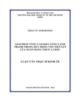 GIẢI PHÁP NÂNG CAO KHẢ NĂNG CẠNH TRANH TRONG HUY ĐỘNG VỐN TIỀN GỬI CỦA NGÂN HÀNG Á CHÂU.PDF