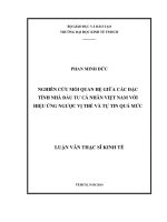 Nghiên cứu mối quan hệ giữa các đặc tính nhà đầu tư cá nhân Việt Nam với hiệu ứng ngược vị thế và tự tin quá mức  Luận văn thạc sĩ