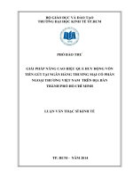 GIẢI PHÁP NÂNG CAO HIỆU QUẢ HUY ĐỘNG VỐN TIỀN GỬI TẠI NGÂN HÀNG THƯƠNG MẠI CỔ PHẦN NGOẠI THƯƠNG VIỆT NAM TRÊN ĐỊA BÀN TPHCM.PDF