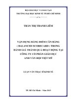 VẬN DỤNG BẢNG ĐIỂM CÂN BẰNG (BALANCRD SCORECARD) TRONG ĐÁNH GIÁ THÀNH QUẢ HOẠT ĐỘNG TẠI CÔNG TY CỔ PHẦN GIÁO DỤC ANH VĂN HỘI VIỆT MỸ.PDF