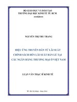 Hiệu quả truyền dẫn từ lãi suất chính sách lãi suất bán lẻ tại các ngân hàng thương mại ở Việt Nam  Luận văn thạc sĩ