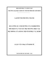 Luận văn Đo lường sự ảnh hưởng của Marketing Mix dịch vụ vào giá trị thương hiệu tại hệ thống cửa hàng tiện ích phục vụ 24/24H