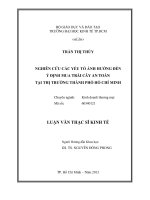NGHIÊN CỨU CÁC YẾU TỐ ẢNH HƯỞNG ĐẾN Ý ĐỊNH MUA TRÁI CÂY AN TOÀN TẠI THỊ TRƯỜNG THÀNH PHỐ HỒ CHÍ MINH.PDF