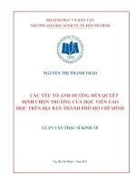 CÁC YẾU TỐ ẢNH HƯỞNG ĐẾN QUYẾT ĐỊNH CHỌN TRƯỜNG CỦA HỌC VIÊN CAO HỌC TRÊN ĐỊA BÀN THÀNH PHỐ HỒ CHÍ MINH.PDF