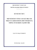 MỘT SỐ HÀM Ý NÂNG CAO GIÁ TRỊ CẢM NHẬN CỦA KHÁCH HÀNG ĐỐI VỚI DỊCH VỤ THÔNG TIN DI ĐỘNG TẠI BẾN TRE.PDF