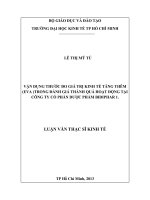 Luận văn thạc sĩ Vận dụng thước đo giá trị kinh tế tăng thêm (EVA) trong đánh giá thành quả hoạt động tại Công ty cổ phần dược phẩm Bidiphar 1