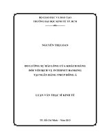 ĐO LƯỜNG SỰ HÀI LÒNG CỦA KHÁCH HÀNG ĐỐI VỚI DỊCH VỤ INTERNET BANKING TẠI NGÂN HÀNG TMCP ĐÔNG Á  LUẬN VĂN THẠC SĨ.PDF