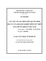 CÁC YẾU TỐ TÁC ĐỘNG ĐẾN QUYẾT ĐỊNH ĐẦU TƯ CỦA DOANH NGHIỆP NIÊM YẾT TRÊN SÀN CHỨNG KHOÁN VIỆT NAM.PDF