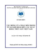 Luận văn thạc sĩ  Tác động của thay đổi trong tỷ giá hối đoái đến cầu xuất khẩu thủy sản Việt Nam