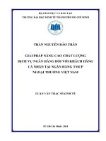 Luận văn thạc sĩ Giải pháp nâng cao chất lượng dịch vụ ngân hàng đối với khách hàng cá nhân tại ngân hàng TMCP ngoại thương Việt Nam