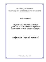 MỘT SỐ GIẢI PHÁP HOÀN THIỆN QUẢN TRỊ NGUỒN NHÂN LỰC TẠI CÔNG TY CỔ PHẦN TƯ VẤN XÂY DỰNG ĐIỆN 3  LUẬN VĂN THẠC SĨ.PDF