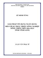 Giải pháp tín dụng Ngân hàng đối với sự phát triển nông nghiệp nông thôn trên địa bàn tỉnh Vĩnh Long  Luận văn Thạc sĩ.PDF