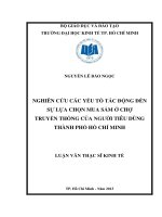 Luận văn thạc sĩ Nghiên cứu các yếu tố tác động đến sự lựa chọn mua sắm ở chợ truyền thống của người tiêu dùng TP. Hồ Chí Minh