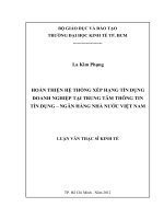 Hoàn thiện hệ thống xếp hạng tín dụng doanh nghiệp tại Trung tâm Thông tin Tín dụng Ngân hàng Nhà nước Việt Nam  Luận văn Thạc sĩ.PDF