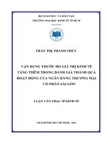 Luận văn thạc sĩ Vận dụng thước đo giá trị kinh tế tăng thêm trong đánh giá thành quả hoạt động của Ngân hàng thương mại cổ phần Sài Gòn