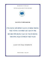 Luận văn Thạc sĩ 2014 Ứng dụng mô hình Value at risk trong việc nâng cao hiệu quả quản trị rủi ro tín dụng tại các ngân hàng thương mại cổ phần Việt Nam