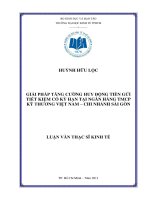 GIẢI PHÁP NÂNG CAO HUY ĐỘNG TIỀN GỬI TIẾT KIỆM CÓ KỲ HẠN TẠI NGÂN HÀNG TMCP KỸ THƯƠNG VIỆT NAM - CHI NHÁNH SÀI GÒN.PDF