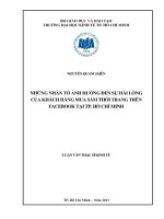 NHỮNG NHÂN TỐ ẢNH HƯỞNG ĐẾN SỰ HÀI LÒNG CỦA KHÁCH HÀNG MUA SẮM THỜI TRANG TRÊN FACEBOOK TẠI TP. HỒ CHÍ MINH.PDF