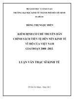 Luận văn thạc sĩ Kiểm định cơ chế truyền dẫn chính sách tiền tệ đến nền kinh tế vĩ mô của Việt Nam giai đoạn 2000 - 2012