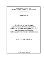 CÁC YẾU TỐ ẢNH HƯỞNG ĐẾN ĐỘNG VIÊN NHÂN VIÊN VĂN PHÒNG TRONG CÁC DOANH NGHIỆP NHỎ VÀ VỪA - TRƯỜNG HỢP NGHIÊN CỨU TRÊN ĐỊA BÀN TP. HỒ CHÍ MINH.PDF