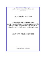 GIẢI PHÁP NÂNG CAO NĂNG LỰC CẠNH TRANH VỀ HOẠT ĐỘNG HUY ĐỘNG VỐN TIỀN GỬI TẠI NGÂN HÀNG TMCP ĐẦU TƯ VÀ PHÁT TRIỂN VIỆT NAM.PDF