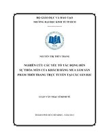 Nghiên cứu các yếu tố tác động đến sự thỏa mãn của khách hàng mua sắm sản phẩm thời trang trực tuyến tại các sàn B2C Luận văn thạc sĩ