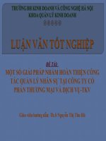 MỘT SỐ GIẢI PHÁP NHẰM HOÀN THIỆN CÔNG TÁC QUẢN LÝ NHÂN SỰ TẠI CÔNG TY CỔ PHẦN THƯƠNG MẠI VÀ DỊCH VỤ-TKV