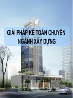 GIẢI PHÁP KẾ TOÁN CHUYÊN NGÀNH XÂY DỰNG