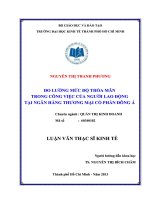 ĐO LƯỜNG MỨC ĐỘ THỎA MÃN TRONG CÔNG VIỆC CỦA NGƯỜI LAO ĐỘNG TẠI NGÂN HÀNG THƯƠNG MẠI CỔ PHẦN ĐÔNG Á.PDF