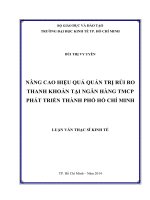 NÂNG CAO HIỆU QUẢ QUẢN TRỊ RỦI RO THANH KHOẢN TẠI NGÂN HÀNG THƯƠNG MẠI CỔ PHẦN PHÁT TRIỂN TPHCM.PDF