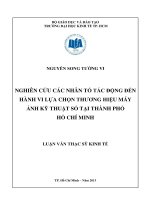 NGHIÊN CỨU CÁC NHÂN TỐ TÁC ĐỘNG ĐẾN HÀNH VI LỰA CHỌN THƯƠNG HIỆU MÁY ẢNH KỸ THUẬT SỐ TẠI THÀNH PHỐ HỒ CHÍ MINH  LUẬN VĂN THẠC SĨ.PDF