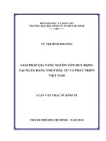 Luận văn Thạc sĩ 2014 Giải pháp gia tăng nguồn vốn huy động tại ngân hàng TMCP đầu tư và phát triển Việt Nam