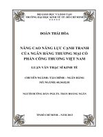NÂNG CAO NĂNG LỰC CẠNH TRANH CỦA NGÂN HÀNG THƯƠNG MẠI CỔ PHẦN CÔNG THƯƠNG VIỆT NAM.PDF