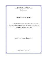 CÁC YẾU TỐ ẢNH HƯỞNG ĐẾN SỰ GẮN KẾT CỦA NGƯỜI LAO ĐỘNG VỚI TỔ CHỨC TẠI CÔNG TY CỔ PHẦN ĐƯỜNG BIÊN HÒA.PDF