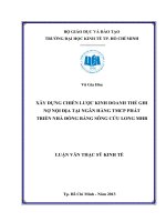 ÂY DỰNG CHIẾN LƯỢC KINH DOANH THẺ GHI NỢ NỘI ĐỊA TẠI NGÂN HÀNG THƯƠNG MẠI CỔ PHẦN PHÁT TRIỂN NHÀ ĐỒNG BẰNG SÔNG CỬU LONG MHB.PDF