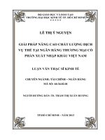 GIẢI PHÁP NÂNG CAO CHẤT LƯỢNG DỊCH VỤ THẺ TẠI NGÂN HÀNG THƯƠNG MẠI CỔ PHẦN XUẤT NHẬP KHẨU VIỆT NAM.PDF