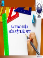 BÀI THẢO LUẬN MÔN VẬT LIỆU MAY