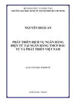 Luận văn thạc sĩ Phát triển dịch vụ ngân hàng điện tử tại ngân hàng TMCP đầu tư và phát triển Việt Nam