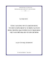 Luận văn thạc sĩ Nâng cao lòng tin của khách hàng về chất lượng dịch vụ tự động tại ngân hàng TMCP xuất nhập khẩu Việt Nam trên địa bàn TPHCM