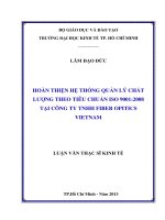 HOÀN THIỆN HỆ THỐNG QUẢN LÝ CHẤT LƯỢNG THEO TIÊU CHUẨN ISO 9001 2008 TẠI CÔNG TY TNHH FIBER OPITICS VIETNAM.PDF