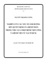 Luận văn thạc sĩ Nghiên cứu các yếu tố ảnh hưởng đến quyết định của bệnh nhân trong việc lực chọn bệnh viện công và bệnh viện tư tại Thành phố Hồ Chí Minh