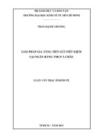 GIẢI PHÁP GIA TĂNG TIỀN GỬI TIẾT KIỆM TẠI NGÂN HÀNG TMCP Á CHÂU  LUẬN VĂN THẠC SĨ.PDF