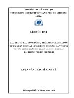 Luận văn thạc sĩ Các yếu tố tác động đến sự thỏa mãn của nhà đầu tư cá nhân về chất lượng dịch vụ cung cấp thông tin tài chính trên thị trường chứng khoán tại TP. Hồ Chí Minh