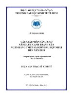 Các giải pháp nâng cao năng lực cạnh tranh của Ngân hàng thương mại cổ phần Sài Gòn sau hợp nhất đến năm 2020 Luận văn thạc sĩ 2013