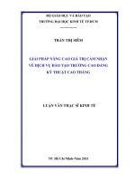 GIẢI PHÁP NÂNG CAO GIÁ TRỊ CẢM NHẬN VỀ DỊCH VỤ ĐÀO TẠO TRƯỜNG CAO ĐẲNG KỸ THUẬT CAO THẮNG LUẬN VĂN THẠC SĨ.PDF