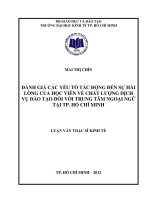 Luận văn thạc sĩ  Đánh giá các yếu tố tác động đến sự hài lòng của học viên về chất lượng dịch vụ đào tạo đối với trung tâm ngoại ngữ tại TP Hồ Chí Minh
