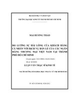 ĐO LƯỜNG SỰ HÀI LÒNG CỦA KHÁCH HÀNG CÁ NHÂN VỚI DỊCH VỤ BÁN LẺ CỦA CÁC NGÂN HÀNG THƯƠNG MẠI VIỆT NAM TẠI TPHCM.PDF
