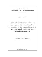 NGHIÊN CỨU CÁC YẾU TỐ ẢNH HƯỞNG ĐẾN GIÁ TRỊ CẢM NHẬN CỦA KHÁCH HÀNG SỬ DỤNG DỊCH VỤ TRUNG TÂM DỮ LIỆU MẠNG TẠI CÔNG TY PHÁT TRIỂN CÔNG VIÊN PHẦN MỀM QUANG TRUNG.PDF