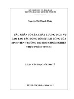 Luận văn thạc sĩ  Các nhân tố của chất lượng dịch vụ đào tạo tác động đến sự hài lòng của sinh viên Trường Đại học Công nghiệp thực phẩm TPHCM