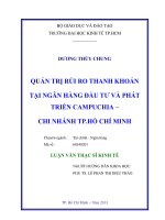 Luận văn thạc sĩ  Quản trị rủi ro thanh khoản tại Ngân hàng đầu tư và phát triển Campuchia - Chi nhánh TP. Hồ Chí Minh
